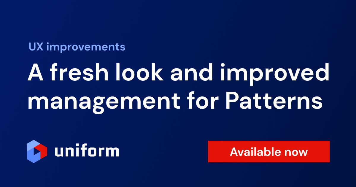 A fresh look and improved management for Patterns