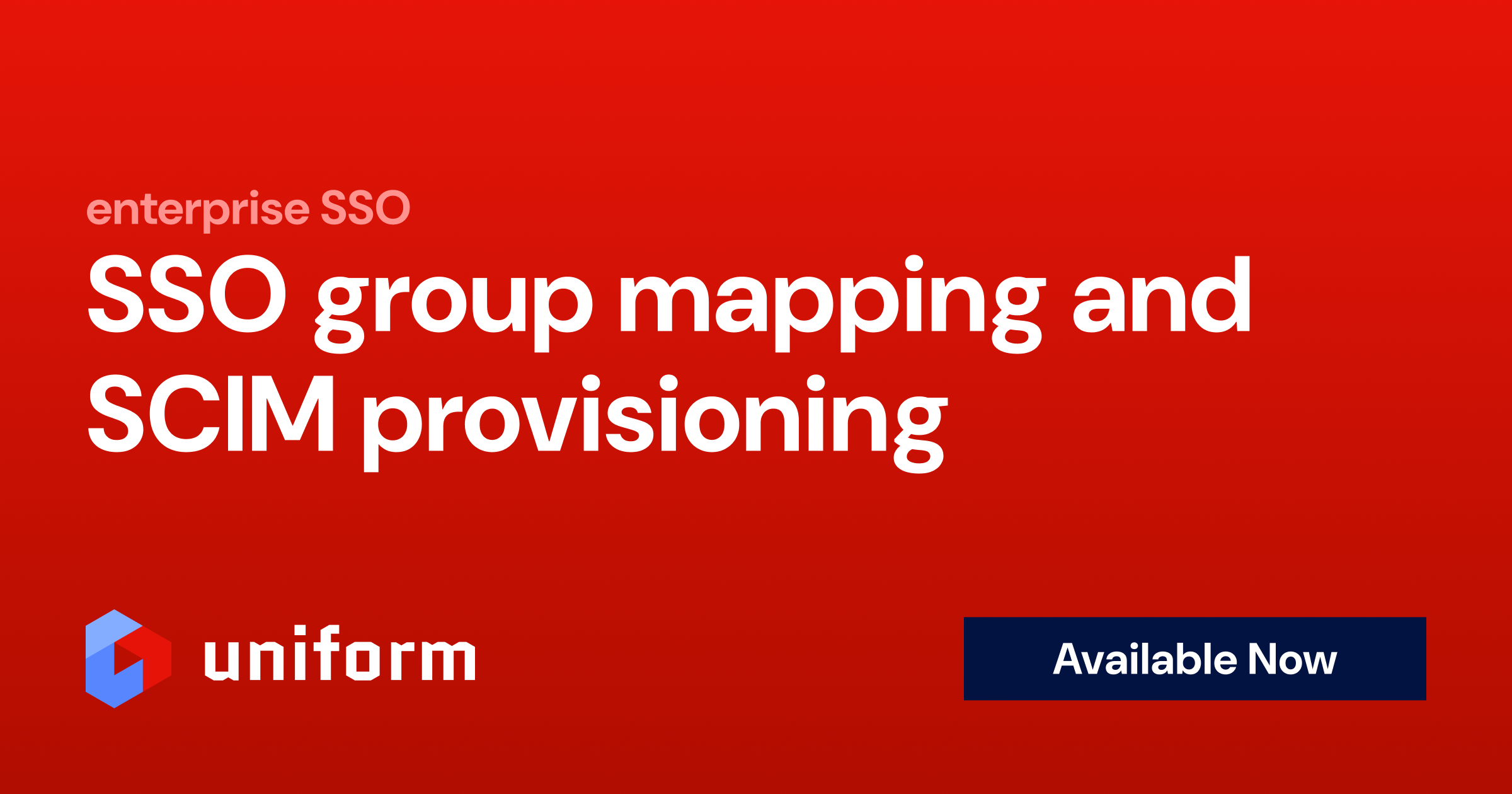 SSO group mapping and SCIM provisioning is available