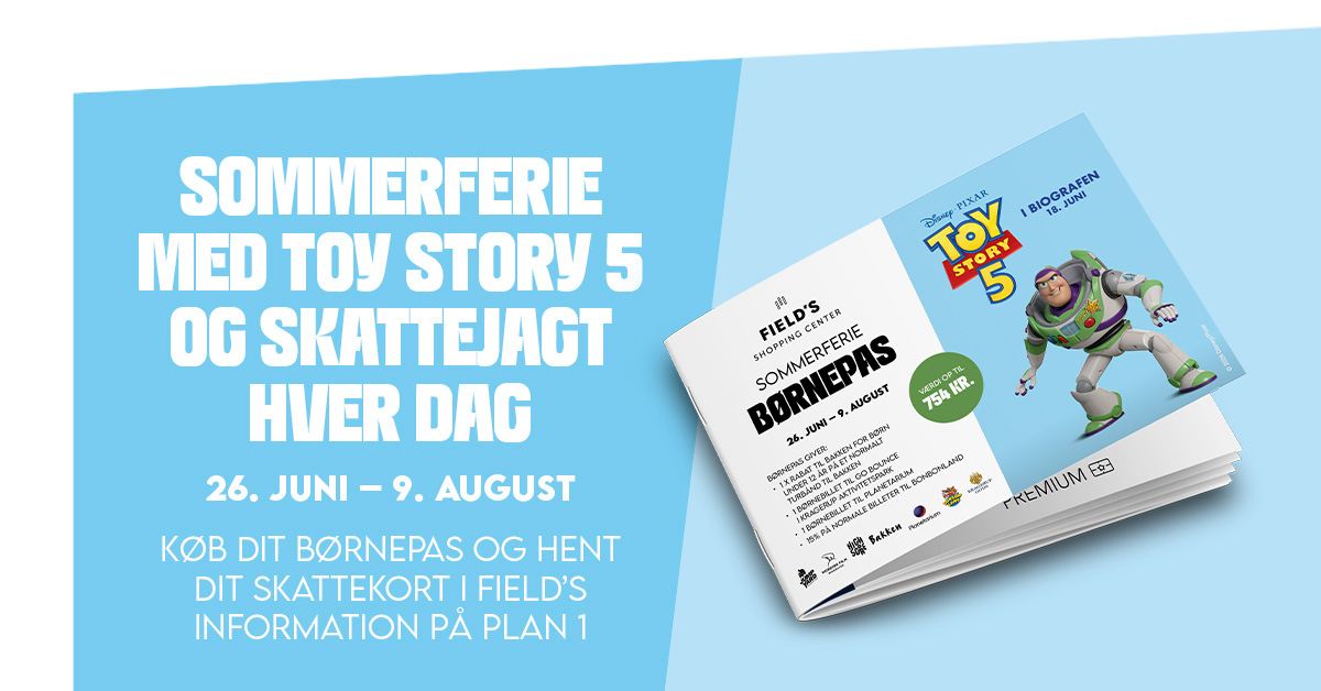 41392-Fields-Sommerferie-TOYSTORY-04-26-FB-event-1200x628px.jpg