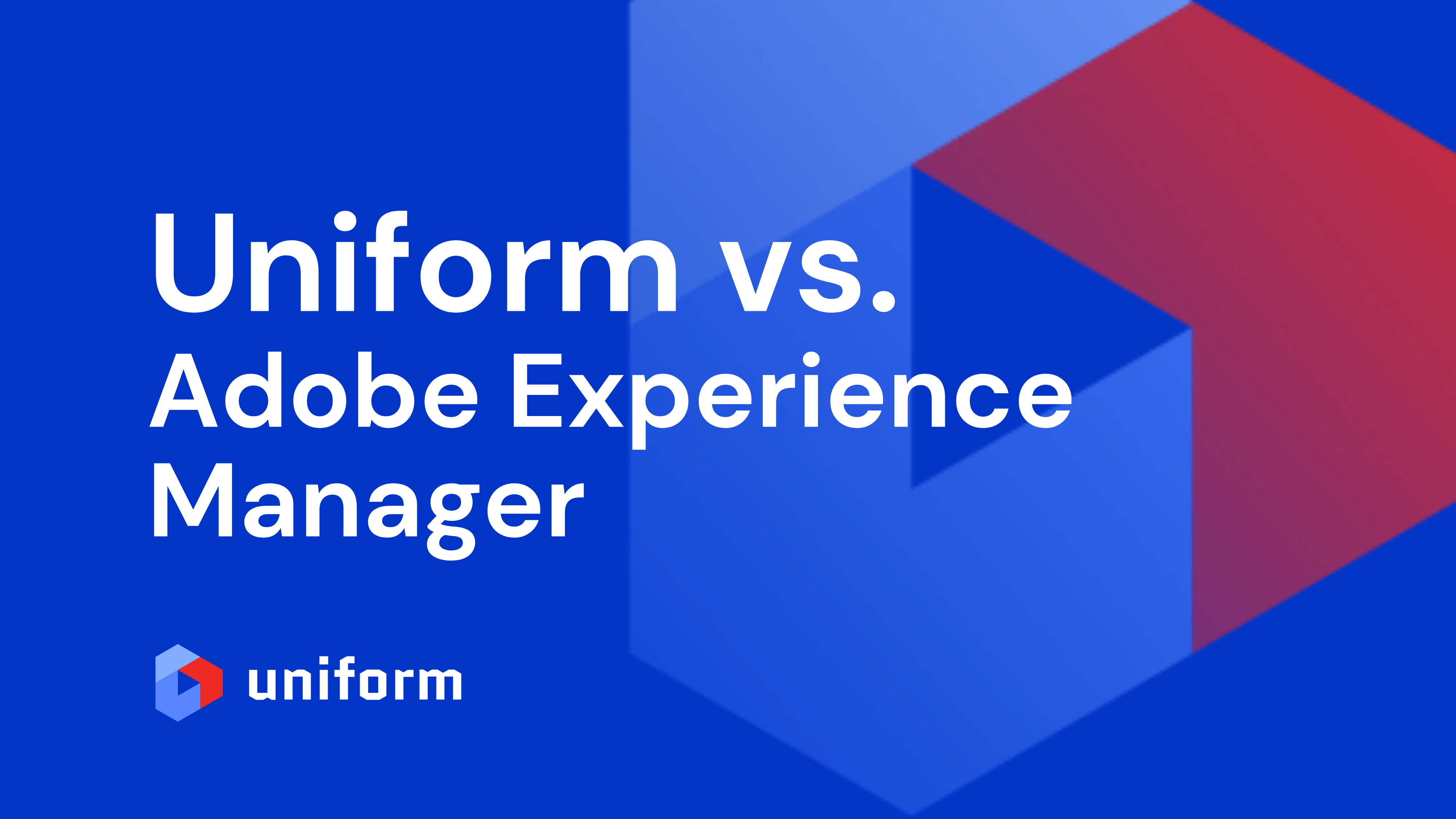 Adobe Experience Manager Alternative | AEM vs Uniform